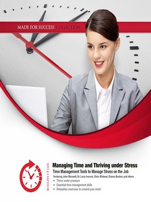cover image of Managing Time and Thriving Under Stress